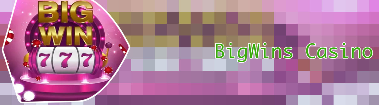 Bigwin casino